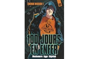 Cherub - Mission 1 : 100 jours en enfer
