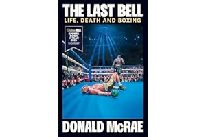 The Last Bell: Life, Death and Boxing