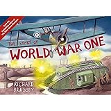 The Story of World War One