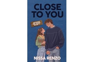 Close to You: An Epic & Emotional Coming-of-Age Romance: 1