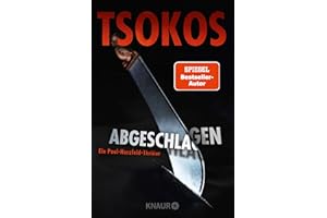 Abgeschlagen: True-Crime-Thriller | SPIEGEL Bestseller-Autor (Die Paul Herzfeld-Reihe, Band 1)