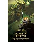 Flames of Betrayal (The Horus Heresy: Siege of Terra)