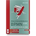 Praxishandbuch BPMN: Mit Einführung in DMN - Rücker, Bernd, Freund ...