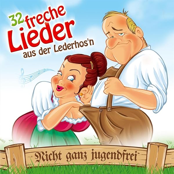 32 Freche Lieder Aus Der Lederhos N Von Various Artists Bei Amazon Music Amazon De