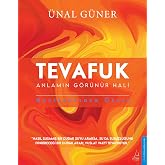 Tevafuk - Anlamın G&ouml;r&uuml;n&uuml;r Hali, Rastlantının &Ouml;tesi