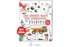 moses. Verlag GmbH Das große Buch der Vergleiche | Spannendes Sachbuch für Kinder ab 8 Jahren: Groß wie ein Wolkenkratzer, klein wie eine Maus