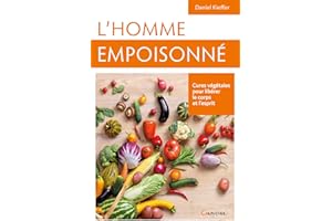 L'homme empoisonné - Cures végétales pour libérer le corps et l'esprit