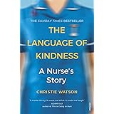The Language of Kindness: A Nurse's Story