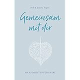 Das Wilde Herz Der Ehe 40 Andachten 40 Andachten Eldredge John Und Stacy Amazon De Bucher