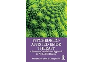 Psychedelic-Assisted EMDR Therapy: A Memory-Consolidation Approach to Psychedelic Healing