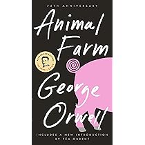 Animal Farm: 75th Anniversary Edition : Orwell, George