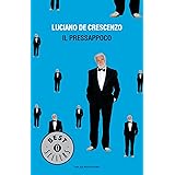 Il pressappoco: Elogio del quasi (Oscar bestsellers Vol. 1854)