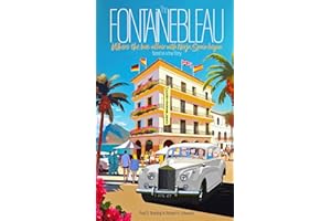 The Fontainebleau: Where the love affair with Nerja, Spain began. Based on a true story.