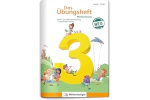 Das Übungsheft Mathematik 3: Denk- und Rechentraining – Lernheft für 3. Klasse Mathe, Rechenübungen für die Grundschule, inkl. Lösungsheft und Sticker