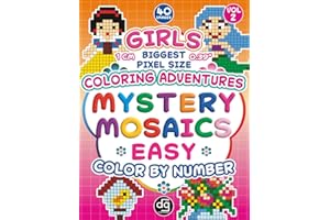 Mystery Mosaics with Easy & Big Size Pixels Color by Number Quest: Fun Coloring Adventures with Squares for Girls, Teens, Seniors and Adults for ... Activity (Mystery Mosaic Color By Number)