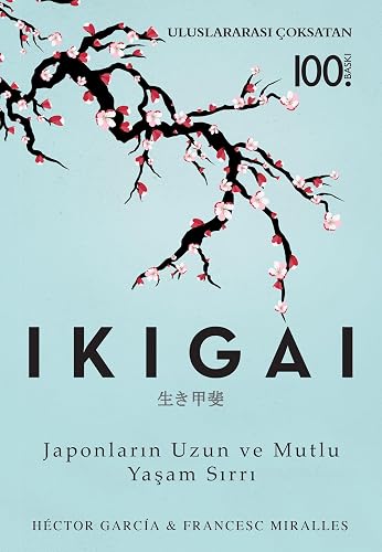 Ikigai: Japonların Uzun ve Mutlu Yaşam Sırrı