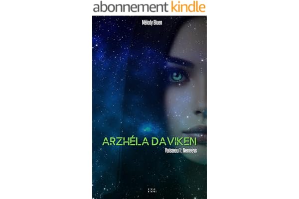 Arzhéla Daviken: Vaisseau 1 : Nemesys