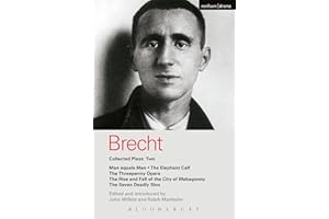 Brecht Collected Plays: 2: Man Equals Man; Elephant Calf; Threepenny Opera; Mahagonny; Seven Deadly Sins: v.2 (World Classics)