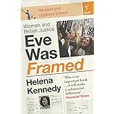 Eve Was Framed: Women and British Justice