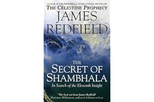 The Secret Of Shambhala: In Search Of The Eleventh Insight