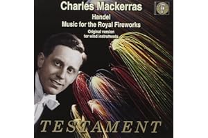 Music For The Royal Fireworks (Mackerras, Wind Emsemble)