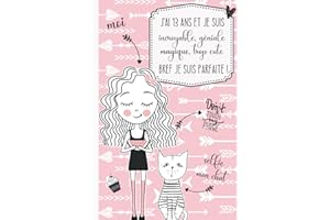 J'ai 13 ans et je suis incroyable, géniale, magique, trop cute bref je suis parfaite !: Journal intime pour fille 13 ans | Journal de souvenir et de gratitude | Cadeau fille 13 ans