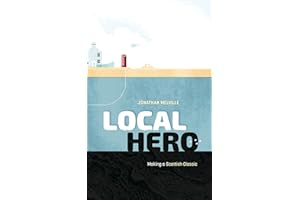 Local Hero: Making a Scottish Classic