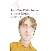 El lector del tren de las 6.27 (Biblioteca Formentor)