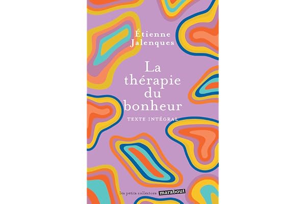 La thérapie du bonheur