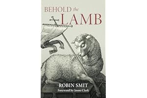BEHOLD THE LAMB