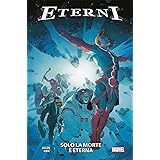 Eterni. Solo la morte è eterna (Vol. 1)