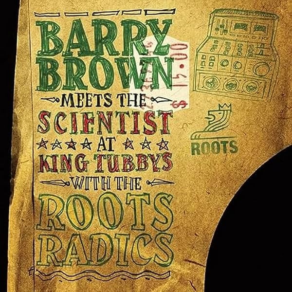 King Tubby Meets The Upsetter At The Grass Roots Of Dub