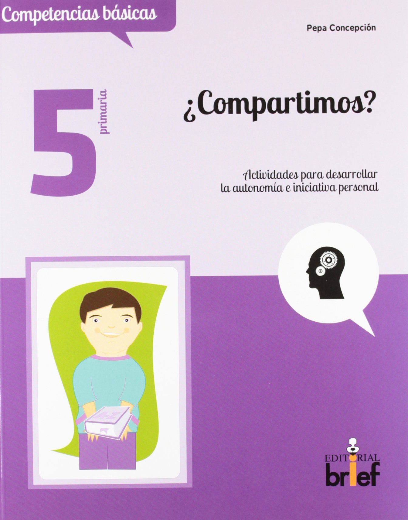 ¿Compartimos? Actividades para desarrollar la autonomía e iniciativa personal