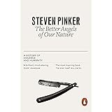 The Better Angels of Our Nature: A History of Violence and Humanity