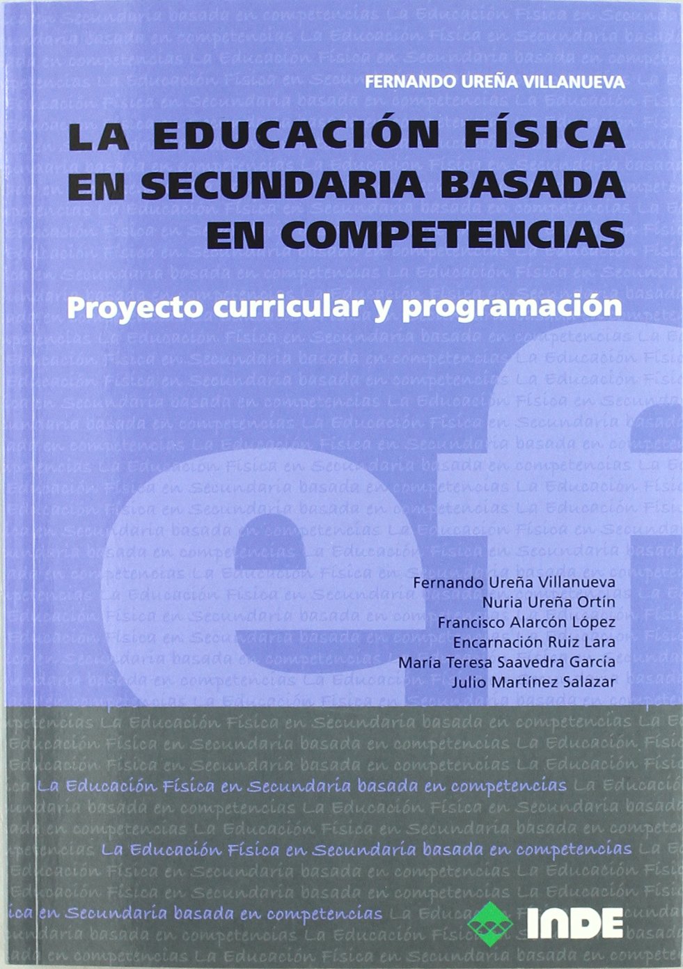 La Educación Física en Secundaria basada en competencias: Proyecto curricular y programación : 966