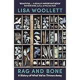 Rag and Bone: A History of What We've Thrown Away