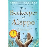 The Beekeeper of Aleppo: The Sunday Times Bestseller and Richard & Judy Book Club Pick