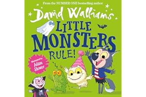 Little Monsters Rule!: A new funny feel-good picture book for Halloween – great for kids aged 3+