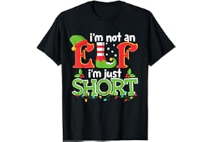 CHRISTMAS ELF TSHIRT OUTFIT WOMEN KIDS MEN GIFT I'm Not An Elf I'm Just Short Merry Christmas Elf Xmas Funny T-Shirt