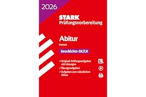 STARK Geschichte GK/LK - Abitur 2026 Hessen - Prüfungsvorbereitung (Abitur-Prüfungen)