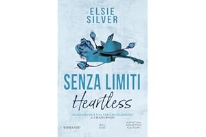 Senza limiti. Heartless