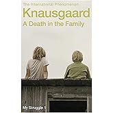 A Death in the Family: My Struggle Book 1 (My Struggle, 1)