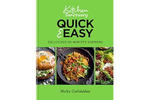 Kitchen Sanctuary Quick & Easy: Delicious 30-Minute Dinners