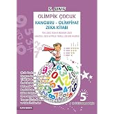 5. Sınıf Olimpik &Ccedil;ocuk Kanguru - Olimpiyat Zeka Kitabı Tamamı &Ccedil;&ouml;z&uuml;ml&uuml;: Fen Lisesi, Sosyal Bilimler Lisesi, Anadolu Lisesi ve 
