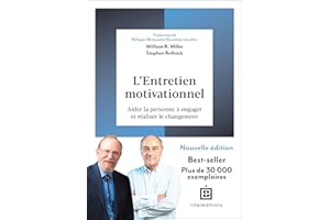 L'entretien motivationnel - 3e éd.: Aider la personne à engager et réaliser le changement