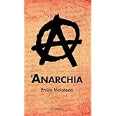 Anarchia. Idee Per L'umanità Liberata: Saggi E Interventi (1969-2015) EBook : Chomsky, Noam