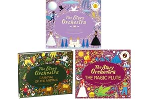 The Story Orchestra Collection 3 Books Set By Jessica Courtney Tickle (Swan Lake, Carnival of the Animals, The Magic Flute)