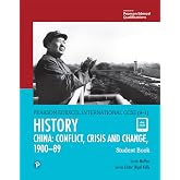 Edexcel International GCSE (9-1) History Conflict, Crisis and Change: China, 1900-1989 Student Book