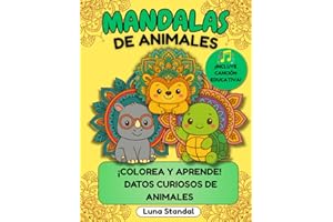 Mandalas de animales para niños: 60 mandalas de animales con datos curiosos y actividades: Para niños de 5 a 10 años