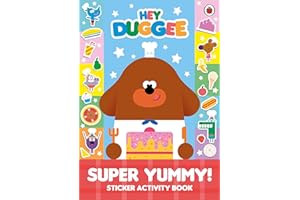 BBC CHILDREN'S BOOKS Hey Duggee: Super Yummy!: Sticker Activity Book